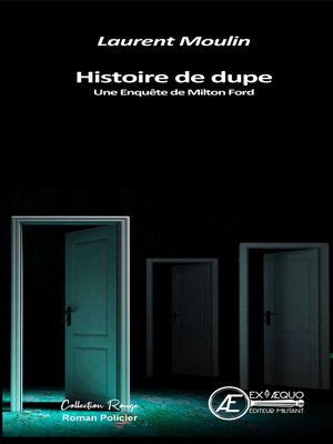 cover image of Histoire de dupe
